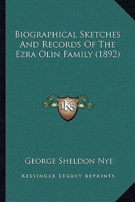 Biographical Sketches And Records Of The Ezra Olin Family (1892)
