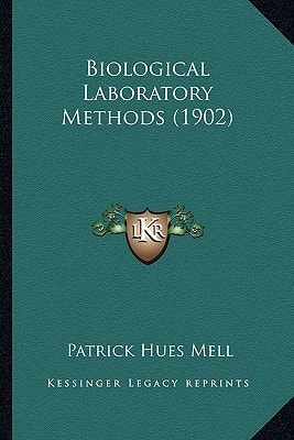 Biological Laboratory Methods (1902)