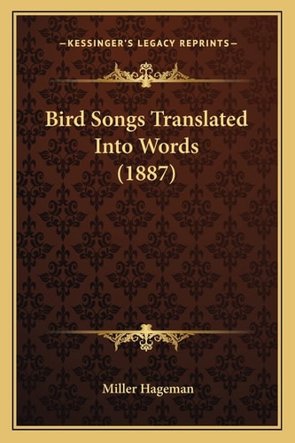 Bird Songs Translated Into Words (1887)