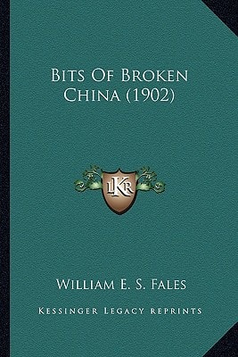 Bits Of Broken China (1902)