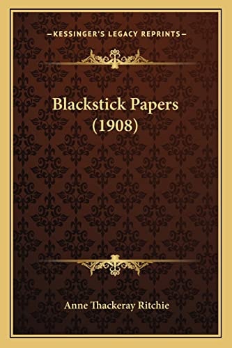 Blackstick Papers (1908)