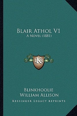 Blair Athol V1: A Novel (1881)