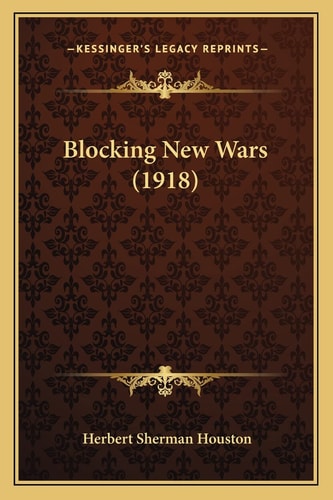 Blocking New Wars (1918)