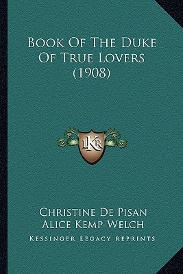 Book Of The Duke Of True Lovers (1908)