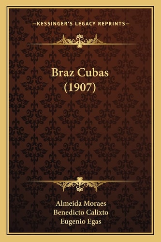 Braz Cubas (1907)