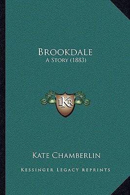 Brookdale: A Story (1883)