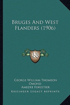 Bruges And West Flanders (1906)