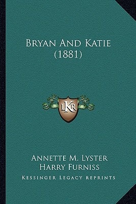 Bryan And Katie (1881)