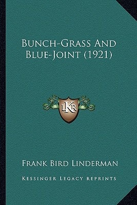 Bunch-Grass And Blue-Joint (1921)