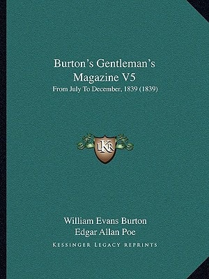 Burton's Gentleman's Magazine V5: From July To December, 1839 (1839)