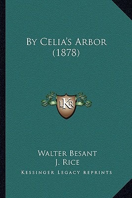 By Celia's Arbor (1878)