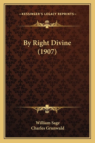By Right Divine (1907)