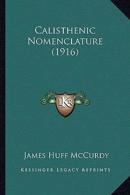 Calisthenic Nomenclature (1916)