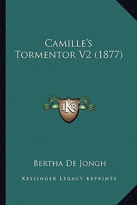 Camille's Tormentor V2 (1877)