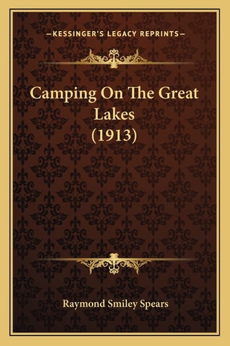 Camping On The Great Lakes (1913)