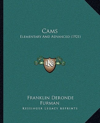Cams: Elementary And Advanced (1921)
