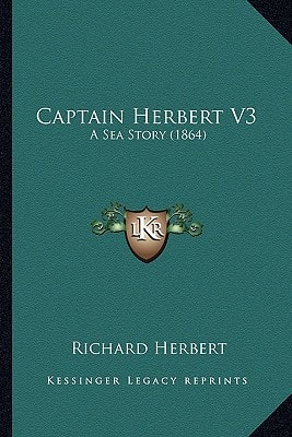Captain Herbert V3: A Sea Story (1864)