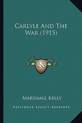 Carlyle And The War (1915)