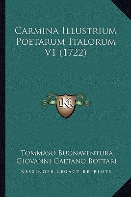 Carmina Illustrium Poetarum Italorum V1 (1722)
