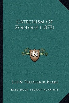 Catechism Of Zoology (1873)