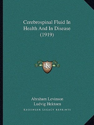 Cerebrospinal Fluid In Health And In Disease (1919)