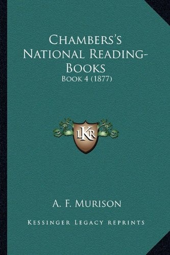 Chambers's National Reading-Books: Book 4 (1877)