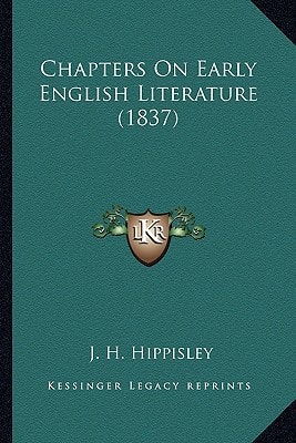 Chapters On Early English Literature (1837)