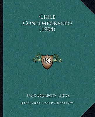 Chile Contemporaneo (1904)