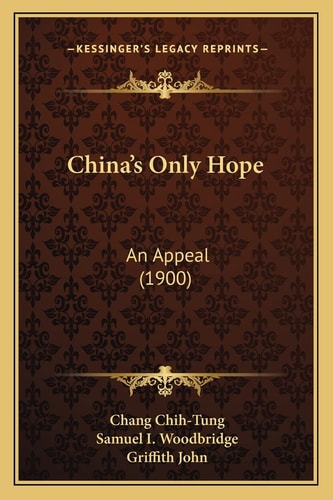 China's Only Hope: An Appeal (1900)