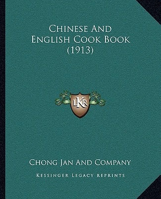 Chinese And English Cook Book (1913)