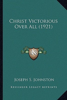 Christ Victorious Over All (1921)