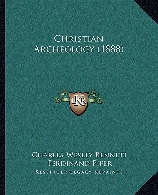 Christian Archeology (1888)
