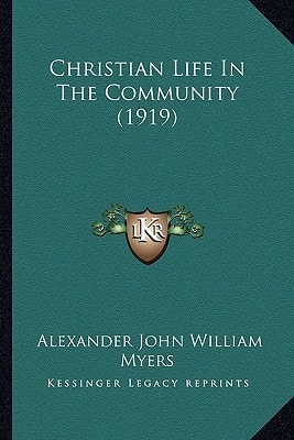 Christian Life In The Community (1919)