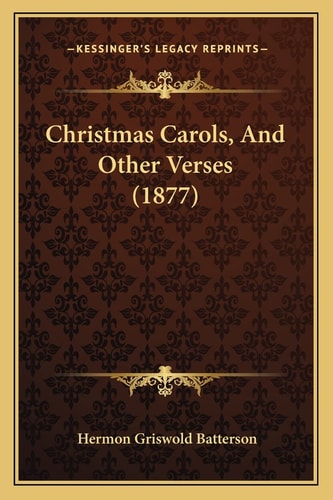 Christmas Carols, And Other Verses (1877)