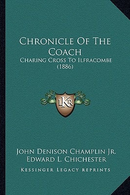 Chronicle Of The Coach: Charing Cross To Ilfracombe (1886)