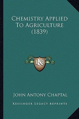 Chemistry Applied To Agriculture (1839)