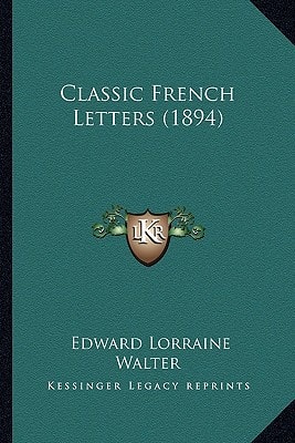 Classic French Letters (1894)