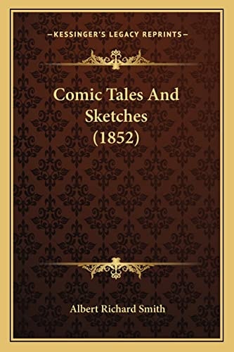 Comic Tales And Sketches (1852)