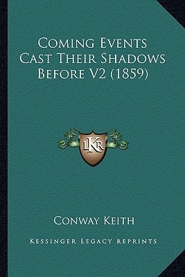 Coming Events Cast Their Shadows Before V2 (1859)
