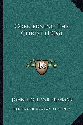 Concerning The Christ (1908)