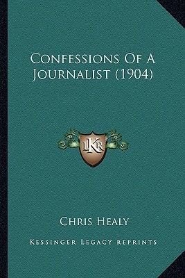 Confessions Of A Journalist (1904)