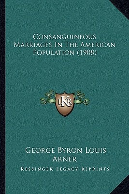 Consanguineous Marriages In The American Population (1908)