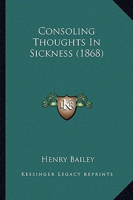 Consoling Thoughts In Sickness (1868)