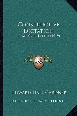 Constructive Dictation: Plan Your Letter (1919)