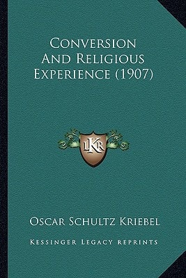 Conversion And Religious Experience (1907)