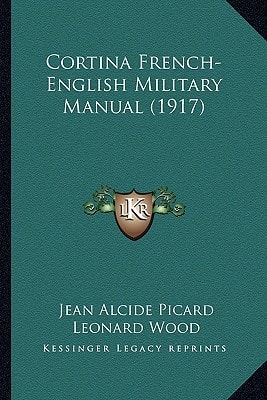 Cortina French-English Military Manual (1917)