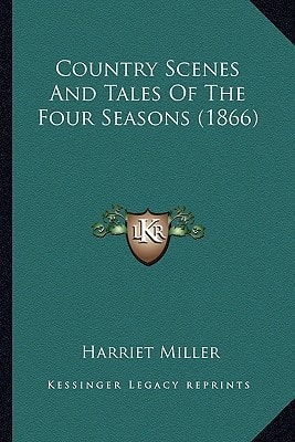Country Scenes And Tales Of The Four Seasons (1866)