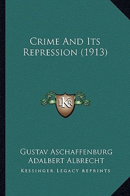 Crime And Its Repression (1913)
