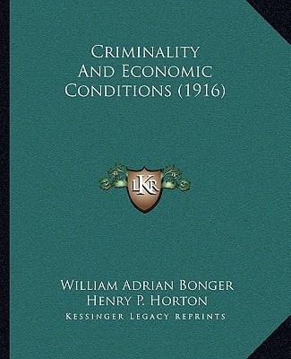 Criminality And Economic Conditions (1916)