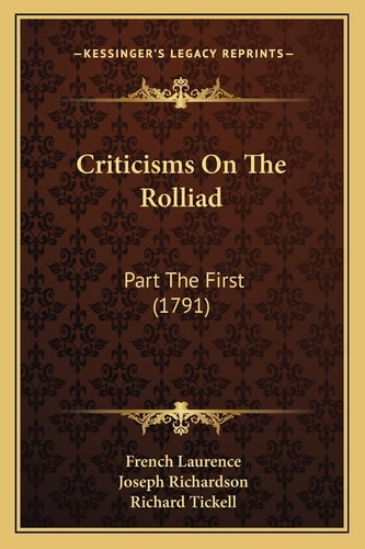 Criticisms On The Rolliad: Part The First (1791)